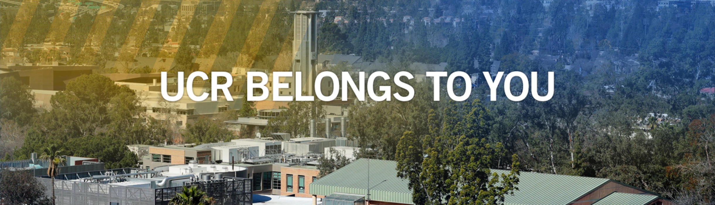 UCR Belongs to You